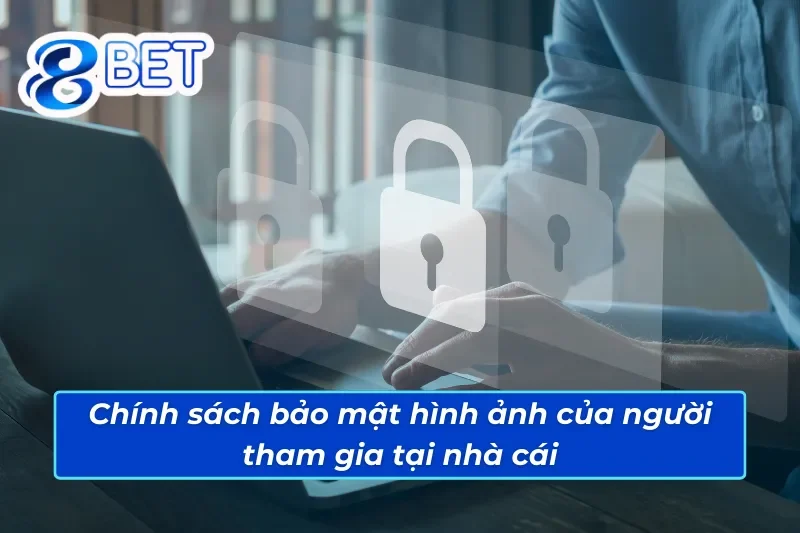 Chính sách bảo mật 88BET về hình ảnh cá nhân