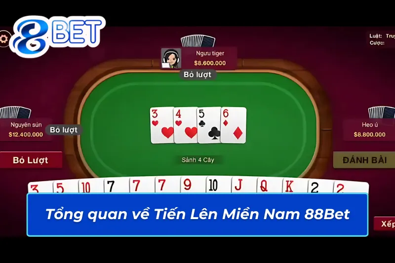 Thông tin nổi bật về Tiến Lên Miền Nam 88Bet