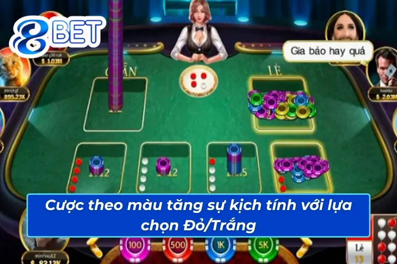 Cược theo màu tăng sự kịch tính với lựa chọn Đỏ/Trắng tại Xóc Đĩa online